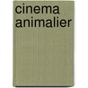 Cinema Animalier door Source Wikipedia