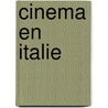 Cinema En Italie door Source Wikipedia