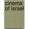 Cinema of Israel door Ronald Cohn