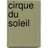 Cirque Du Soleil
