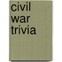 Civil War Trivia