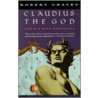 Claudius the God by Robert Graves