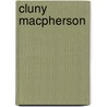 Cluny MacPherson door Amelia Edith Huddleston Barr