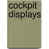 Cockpit Displays by Richard L. Newman