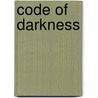 Code of Darkness by Chris Lindberg