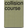 Collision Course door Gordon Korman