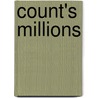 Count's Millions door Mile Gaboriau