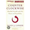 Counterclockwise door Ellen J. Langer