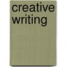 Creative Writing door Rebecca O'Rourke