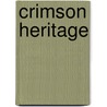 Crimson Heritage door Gillian Hovell