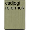 Csdjogi Reformok door Simon Messinger