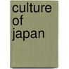 Culture Of Japan door Frederic P. Miller