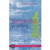 Dangerous Waters door Anne Allen