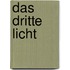 Das dritte Licht