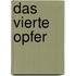 Das vierte Opfer