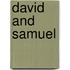 David And Samuel