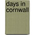 Days In Cornwall