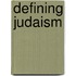 Defining Judaism