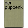 Der Puppenk door Wolf Serno