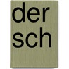Der Sch door Wilhelm Raabe