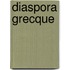 Diaspora Grecque