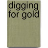 Digging for Gold by Robert Michael Ballantyne