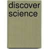 Discover Science by Angela Wilkes