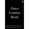 Down London Road door Samantha Young