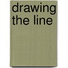 Drawing the Line by Doreen Fowler