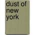 Dust Of New York