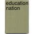 Education Nation