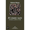 El Estante Vacio by Rafael Rojas