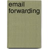 Email Forwarding door Ronald Cohn