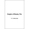 Empire Of Russia by S.C. Abbott John
