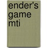 Ender's Game Mti door Orson Scott Card