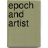 Epoch and Artist