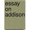 Essay On Addison door R. F. Winch