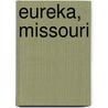 Eureka, Missouri door Ronald Cohn
