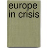 Europe in Crisis by Mark Hewitson
