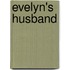 Evelyn's Husband