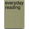 Everyday Reading door Mike Chasar