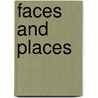 Faces and Places door Charlotte Warr Andersen