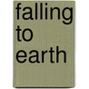 Falling to Earth by Kate Southwood