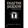 Falls the Shadow door Sean O'Reilly