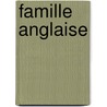 Famille Anglaise door Source Wikipedia