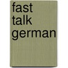 Fast Talk German by Lonely Planet