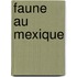 Faune Au Mexique