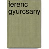 Ferenc Gyurcsany door Ronald Cohn