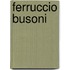 Ferruccio Busoni