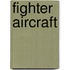 Fighter Aircraft